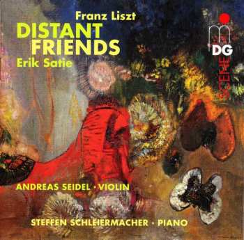 Album Franz Liszt: Distant Friends