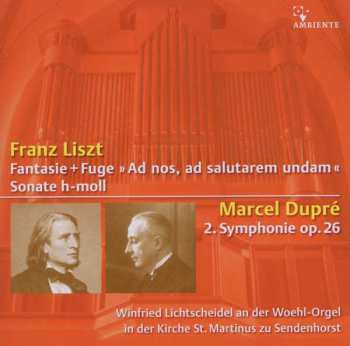 Album Franz Liszt: Fantasie & Fuge über "ad Nos, Ad Salutarem Undam"