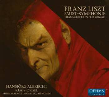 Album Franz Liszt: Faustsymphonie Für Orgel