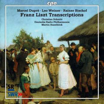 Album Franz Liszt: Franz Liszt-transkriptionen