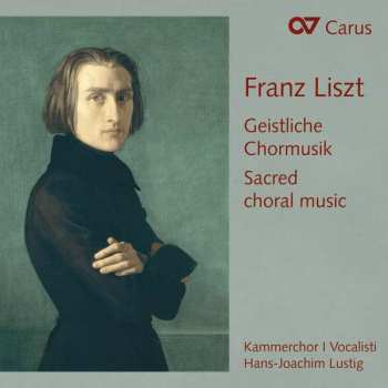 Album Franz Liszt: Geistliche Vokalmusik