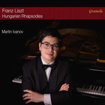 Franz Liszt: Hungarian Rhapsodies