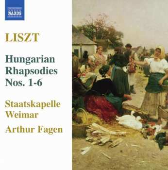 Album Franz Liszt: Hungarian Rhapsodies, Nos. 1-6