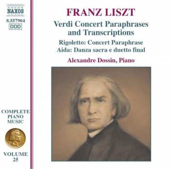 CD Franz Liszt: Verdi Concert Paraphrases And Transcriptions 433423