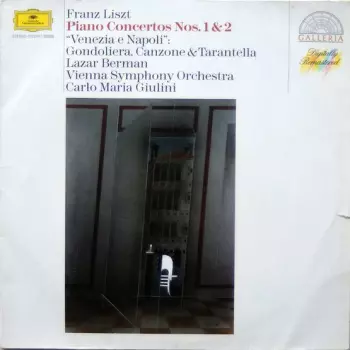 Franz Liszt: Piano Concertos Nos. 1 & 2  "Venezia E Napoli": Gondoliera, Canzone & Tarantella