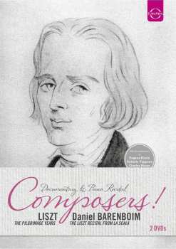 Franz Liszt: Liszt - The Pilgrimage Years & "barenboim - The Liszt Recital From La Scala"
