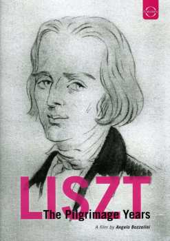 Album Franz Liszt: Liszt - The Pilgrimage Years