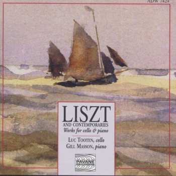 Album Franz Liszt: Luc Tooten - Liszt And Contemporaries