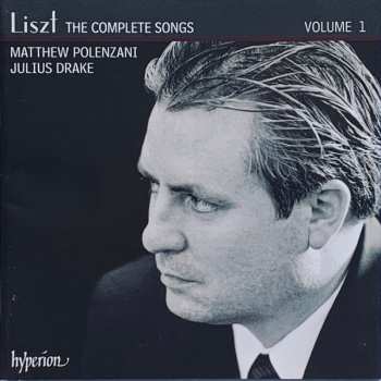 Franz Liszt: The Complete Songs Volume 1