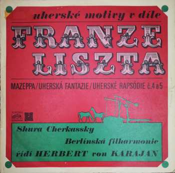 LP Franz Liszt: Mazeppa · Ungarische Fantasie · Ungarische Rhapsodien Nr. 4 Und Nr. 5 365336