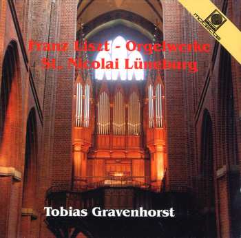 Album Franz Liszt: Orgelwerke St. Nicolai Lüneburg