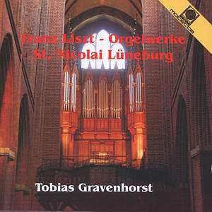 CD Franz Liszt: Orgelwerke St. Nicolai Lüneburg 530776