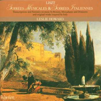 Album Franz Liszt: Soirées Musicales & Soirées Italiennes