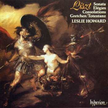 Album Franz Liszt: Sonatas; Elégies; Consolations; Gretchen/Totentanz