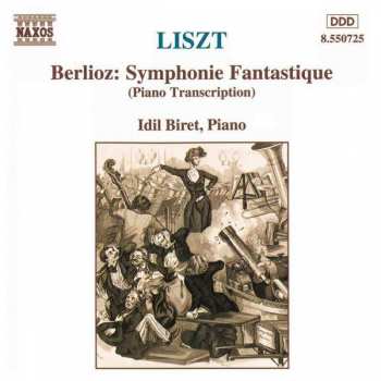 Album Franz Liszt: Symphonie Fantastique (Piano Transcription)