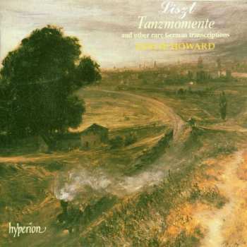 Franz Liszt: Tanzmomente And Other Rare German Transcriptions