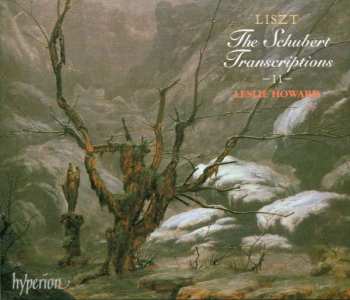 Franz Liszt: The Schubert Transcriptions – II – 