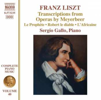 Album Franz Liszt: Transcriptions From Operas By Meyerbeer