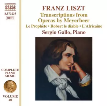 Transcriptions From Operas By Meyerbeer