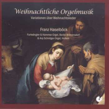Album Franz Liszt: Weihnachtliche Orgelmusik