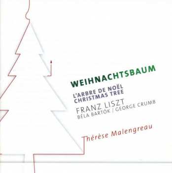 Album Franz Liszt: Weihnachtsbaum / L'arbe De Noel / Christmas Tree