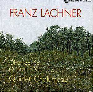 Franz Paul Lachner: Bläserquintett Nr.1 F-dur
