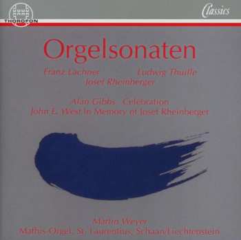 Album Franz Paul Lachner: Martin Weyer - Orgelsonaten