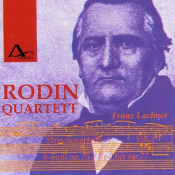 Album Franz Paul Lachner: Streichquartette Vol.3