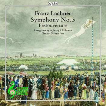 Album Franz Paul Lachner: Symphony No. 3