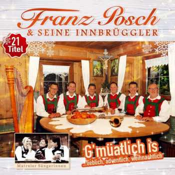 Album Franz Posch & Seine Innbrüggler: G'müatlich Is... Lieblich, Adventlich, Weihnachtlich