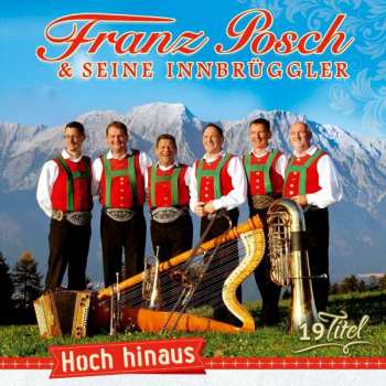 Album Franz Posch & Seine Innbrüggler: Hoch Hinaus