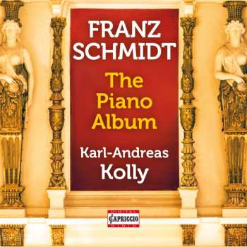Album Franz Schmidt: Klavierwerke