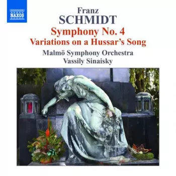 Symphony No. 4 • Variations On A Hussar's Song