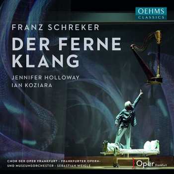 3CD Franz Schreker: Der Ferne Klang 113814