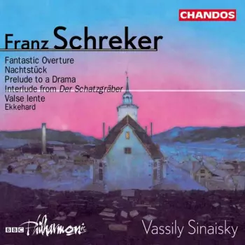 Fantastic Overture / Nachtstück / Prelude To A Drama / Interlude From Der Schatzgräber / Valse Lente / Ekkehard