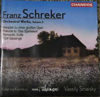 Album Franz Schreker: Orchestral Worls, Volume 2