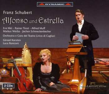 2CD Franz Schubert: Alfonso & Estrella D.732 533771