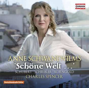 Album Franz Schubert: Anne Schwanewilms - Schöne Welt ...