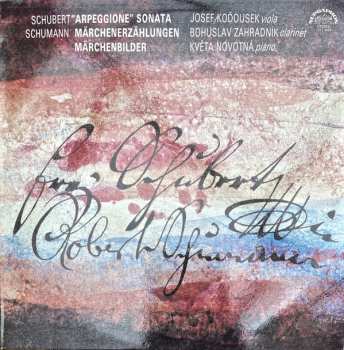 Album Franz Schubert: "Arpeggione" Sonata / Märchenerzählungen / Märchenbilder
