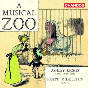 Album Franz Schubert: Ashley Riches - A Musical Zoo