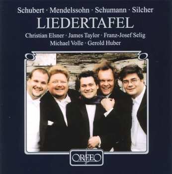 Franz Schubert: Christian Elsner,james Taylor,franz-josef Selig,michael Volle - Liedertafel