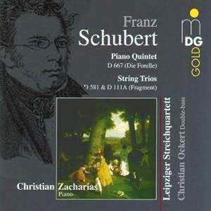 CD Franz Schubert: Piano Quintet D667 (Forelle) / String Trios D 581 & D 111A (Fragment) 405196