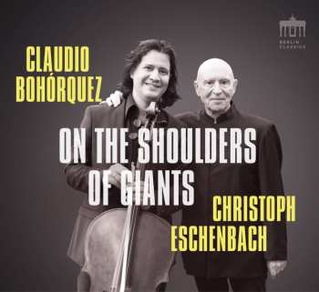 Album Franz Schubert: Claudio Bohorquez - On The Shoulders Of Giants