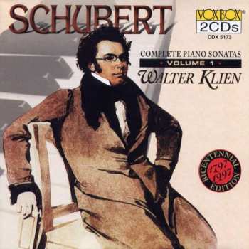 Franz Schubert: Complete Piano Sonatas, Volume 1