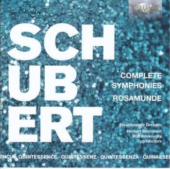 Album Franz Schubert: Complete Symphonies - Rosamunde