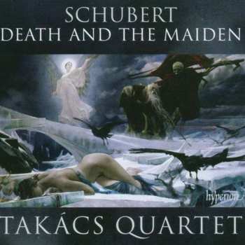 Album Franz Schubert: Death And The Maiden