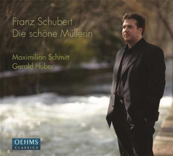 Album Franz Schubert: Die Schöne Müllerin 