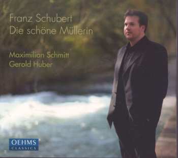 CD Franz Schubert: Die Schöne Müllerin  529933