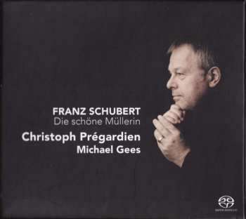 Album Franz Schubert: Die schöne Müllerin