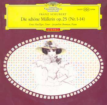 Album Franz Schubert: Die Schöne Müllerin Op.25 Nr. 1-14 (Ein Liederzyklus von Wilhelm Müller)